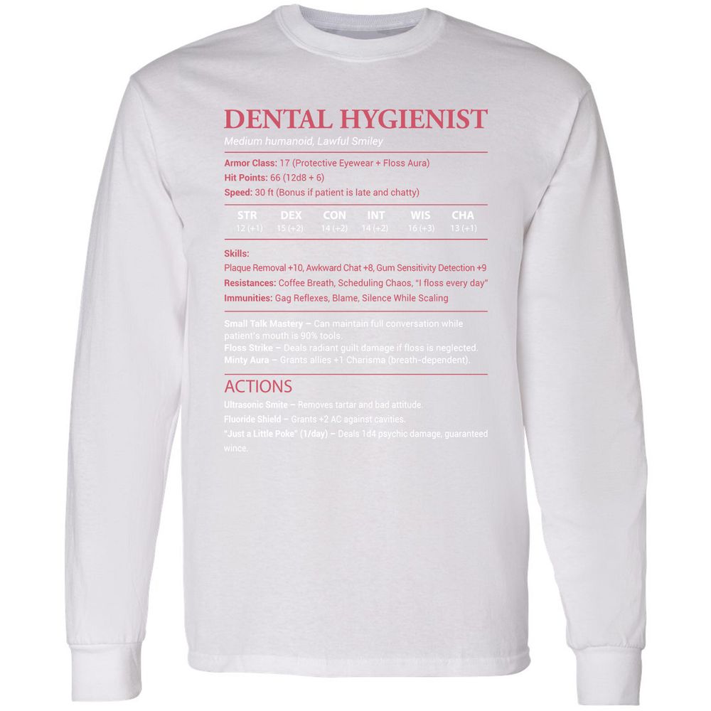 Dental Hygienist Long Sleeve T-Shirt - White - 5