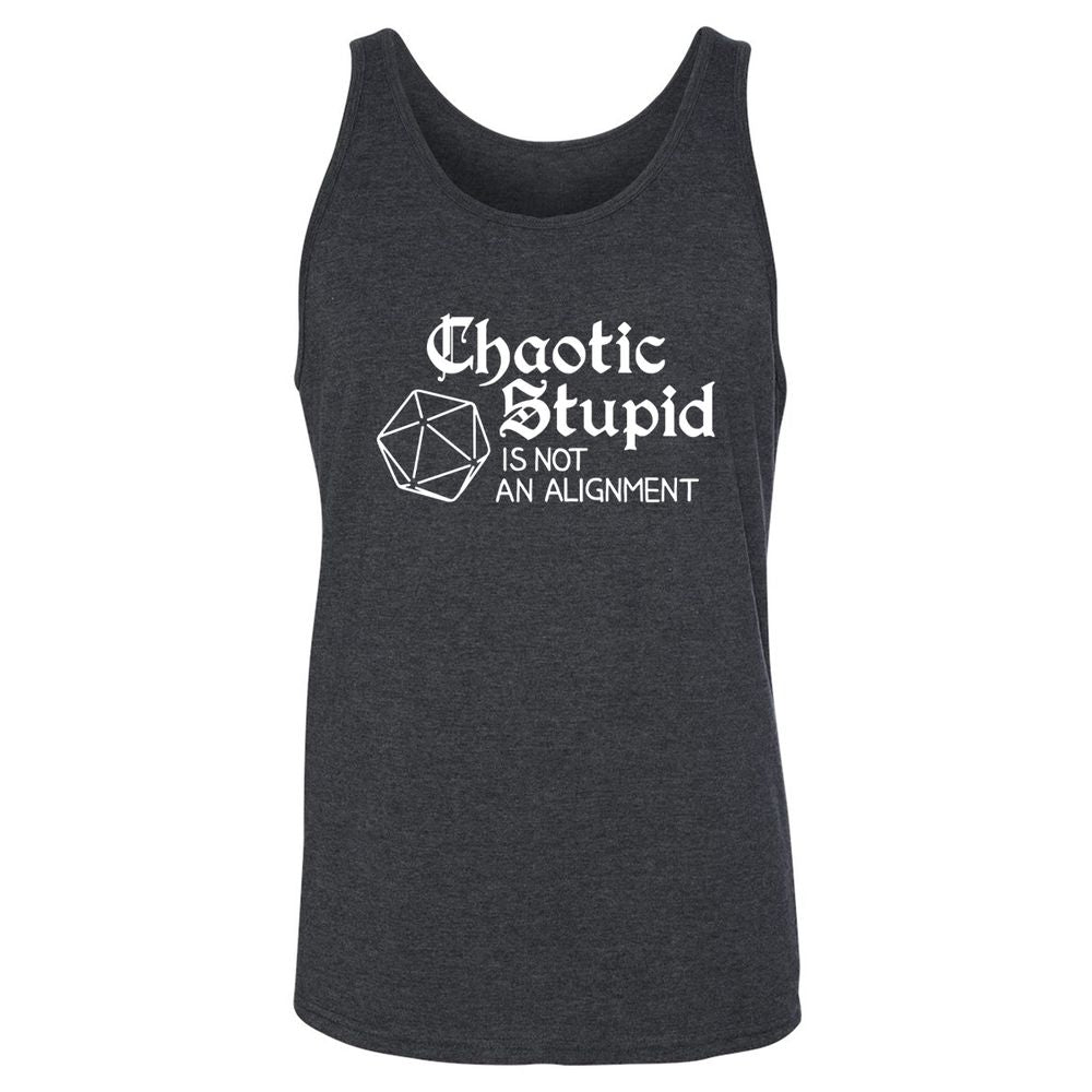 Chaotic Stupid Is Not An Alignment Unisex Jersey Tank - Dark Grey Heather - 6