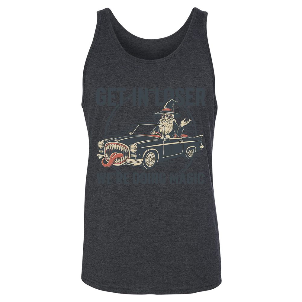 GET IN LOSER, WE’RE DOING MAGIC Unisex Jersey Tank - Dark Grey Heather - 6