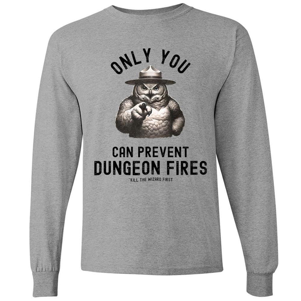 Only You Can Prevent Dungeon Fires Long Sleeve T-Shirt - Graphite Heather - 6