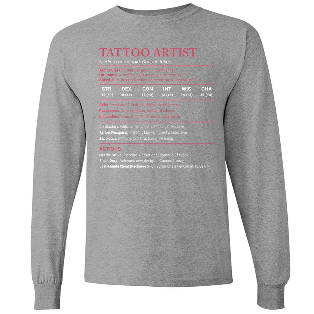 Tattoo Artist Stats Long Sleeve T-Shirt - Graphite Heather - 6