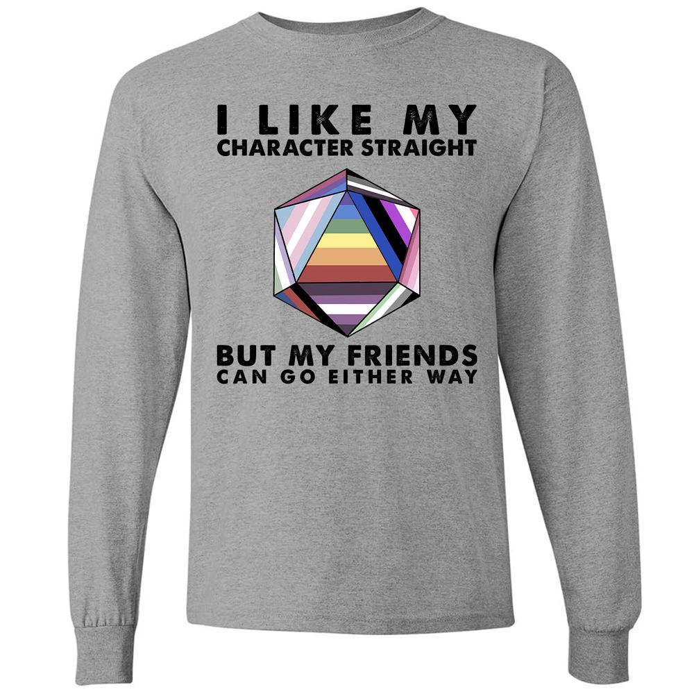 My Character Straight But Friends Can Go Either Way - Graphite Heather - 6