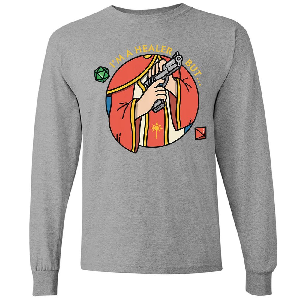 I'm A Healer But Long Sleeve T-Shirt - Graphite Heather - 6