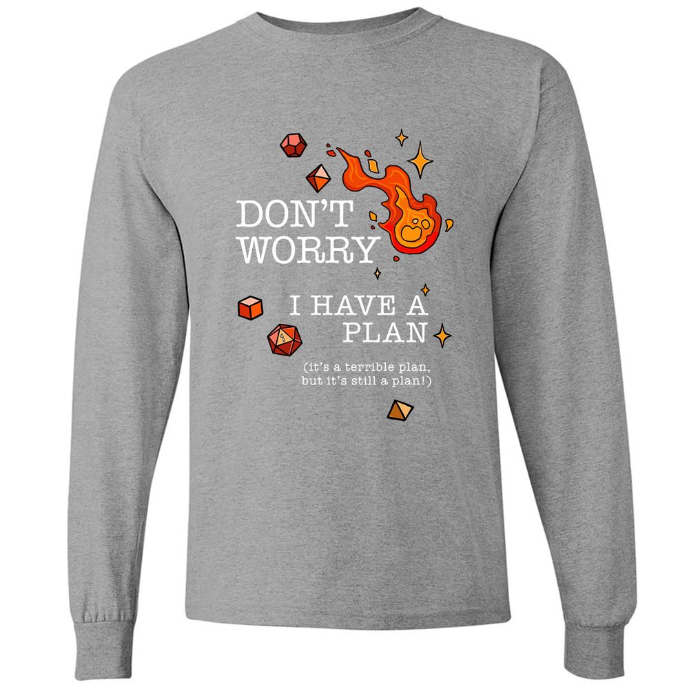 Don’t Worry I Have a Plan - Graphite Heather - 6