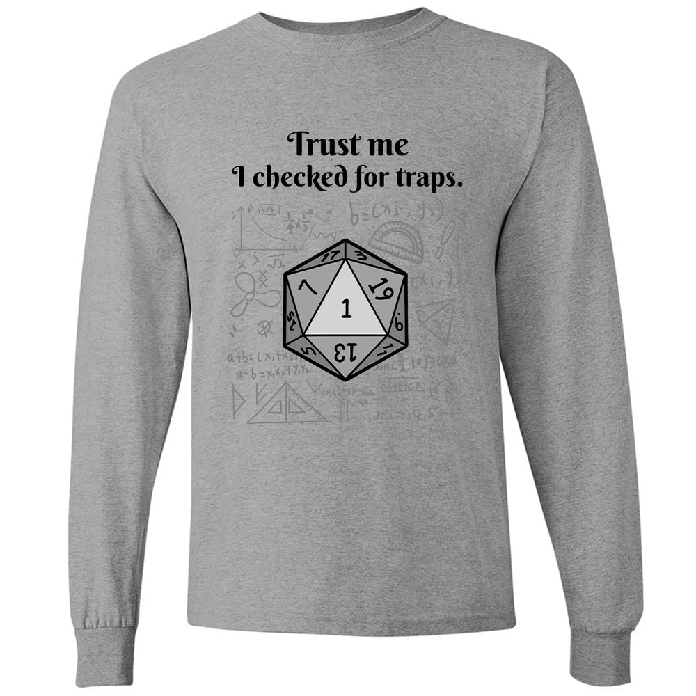 Trust me, I checked for traps. Long Sleeve T-Shirt - Graphite Heather - 6