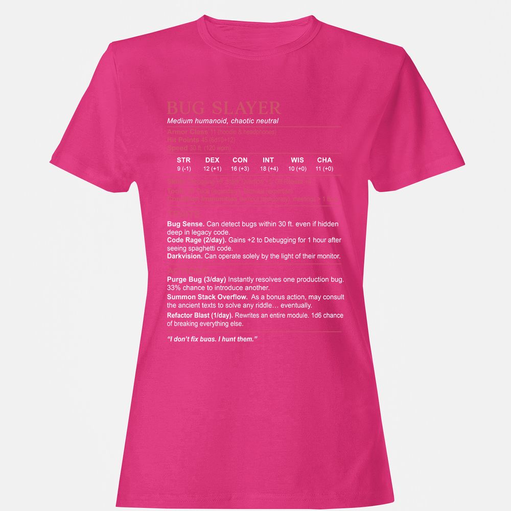 Software Engineer Stats (Bug Slayer) Women's T-Shirt - Heliconia - 6