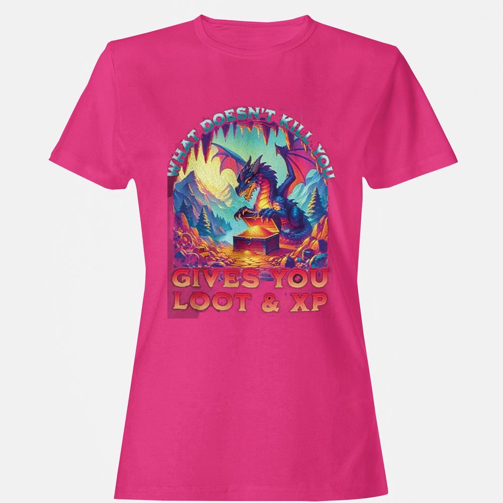 What Doesn't Kill You Give You Loot & XP Women's T-Shirt - Heliconia - 6