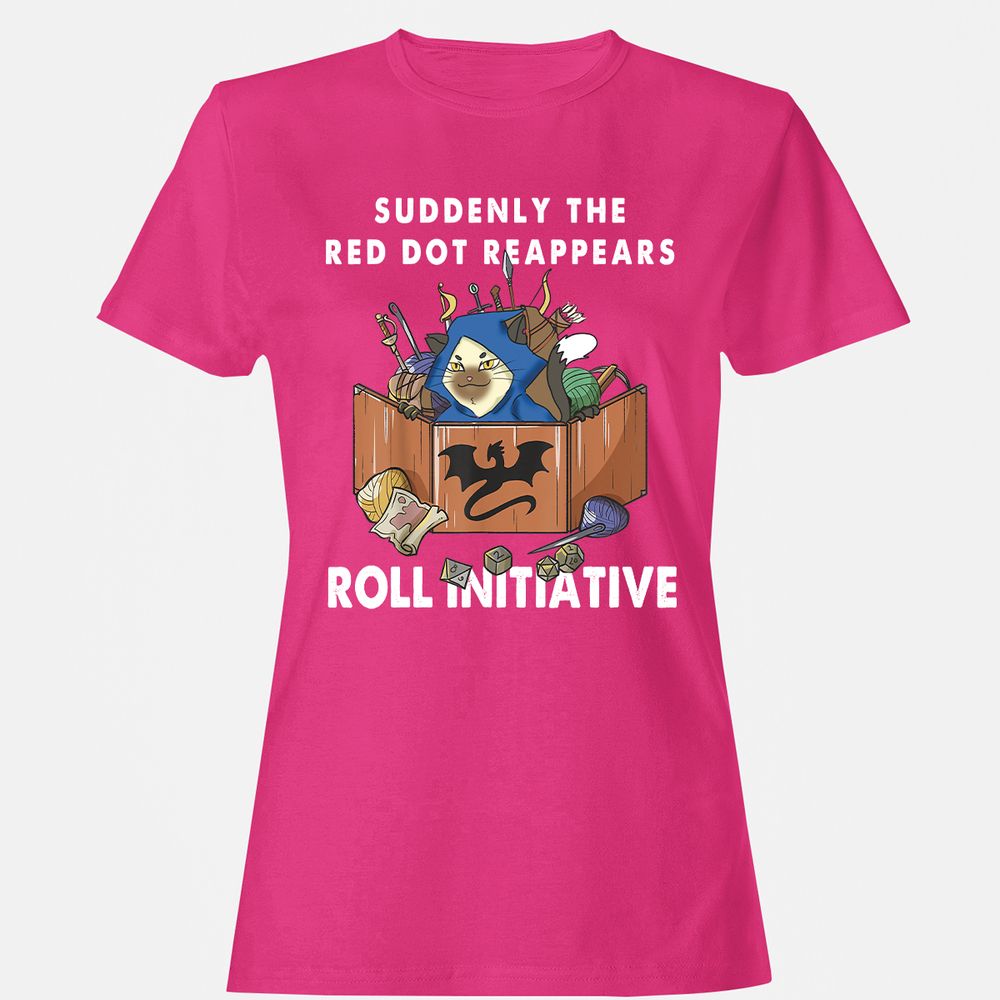Suddenly The Red Dot Reappears Roll Initiative Women's T-Shirt - Heliconia - 6