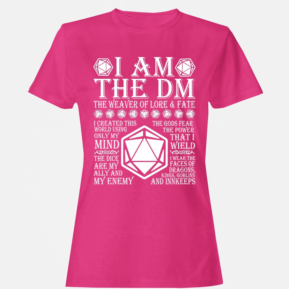 I Am The DM The Weaver Of Lore And Fate Women's T-Shirt - Heliconia - 6