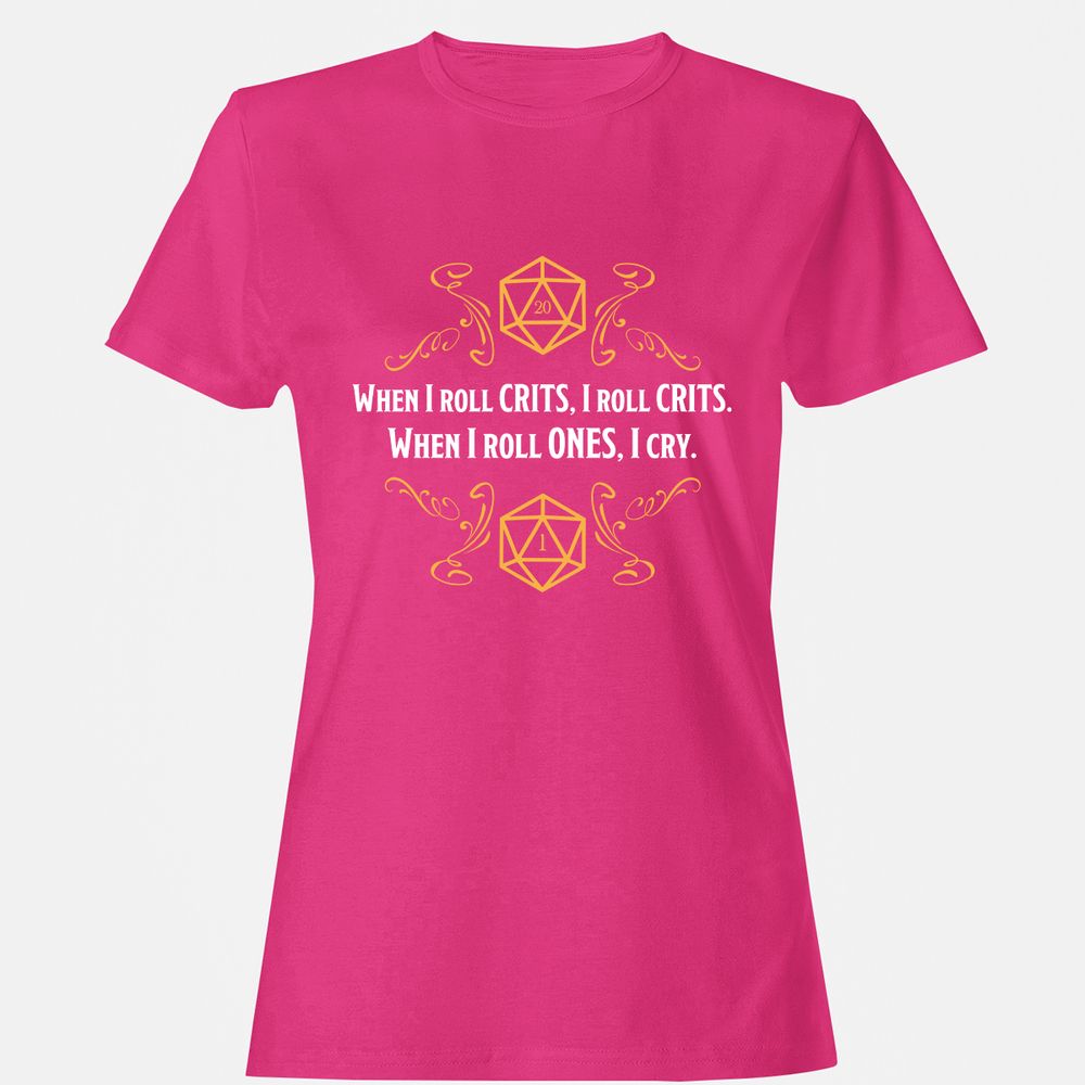 When I Roll Crits Women's T-Shirt - Heliconia - 6