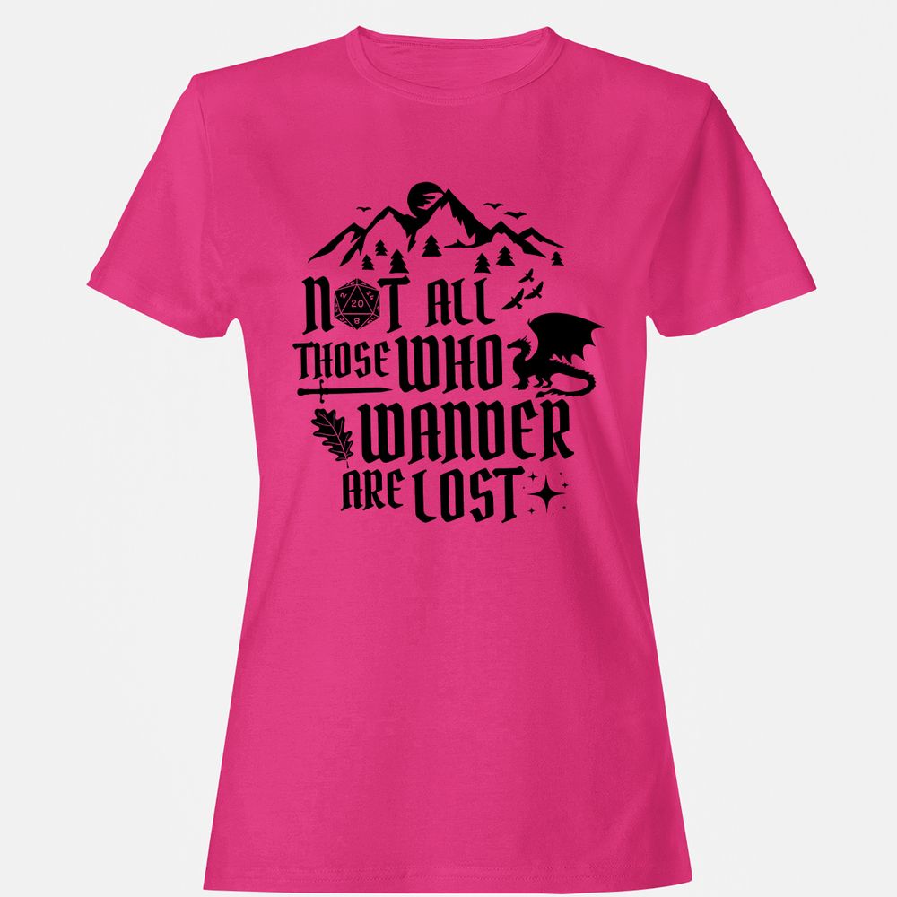 Not All Those Who Wander Are Lost Women's T-Shirt - Heliconia - 6