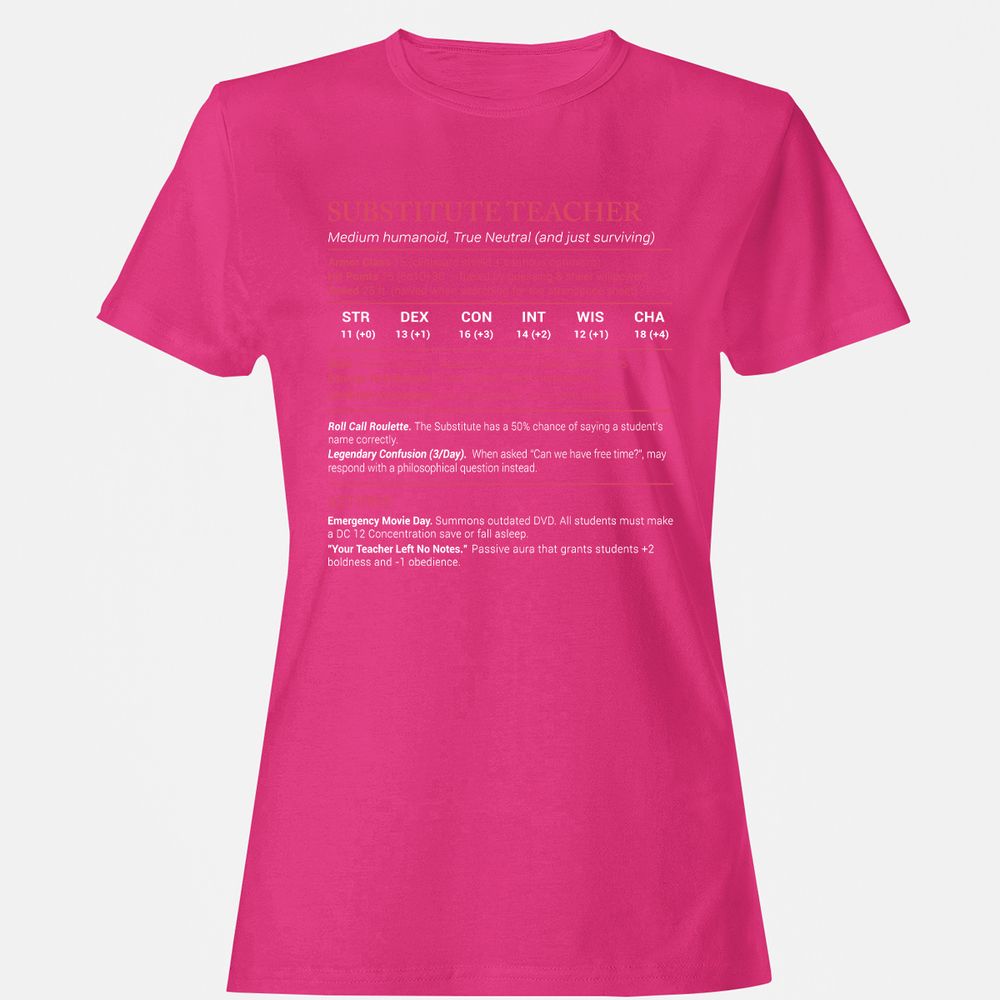 Substitute Teacher Stats Women's T-Shirt - Heliconia - 6