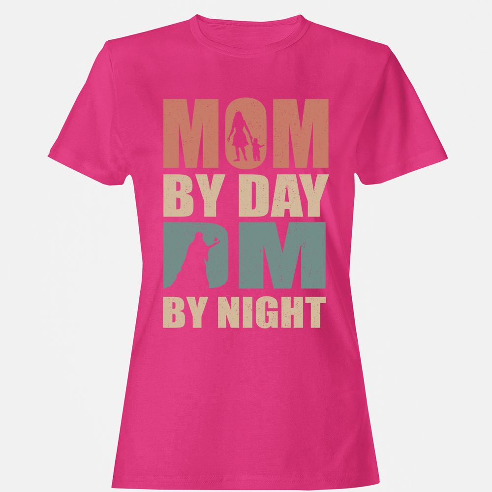 Mom By Day DM By Night Women's T-Shirt - Heliconia - 6