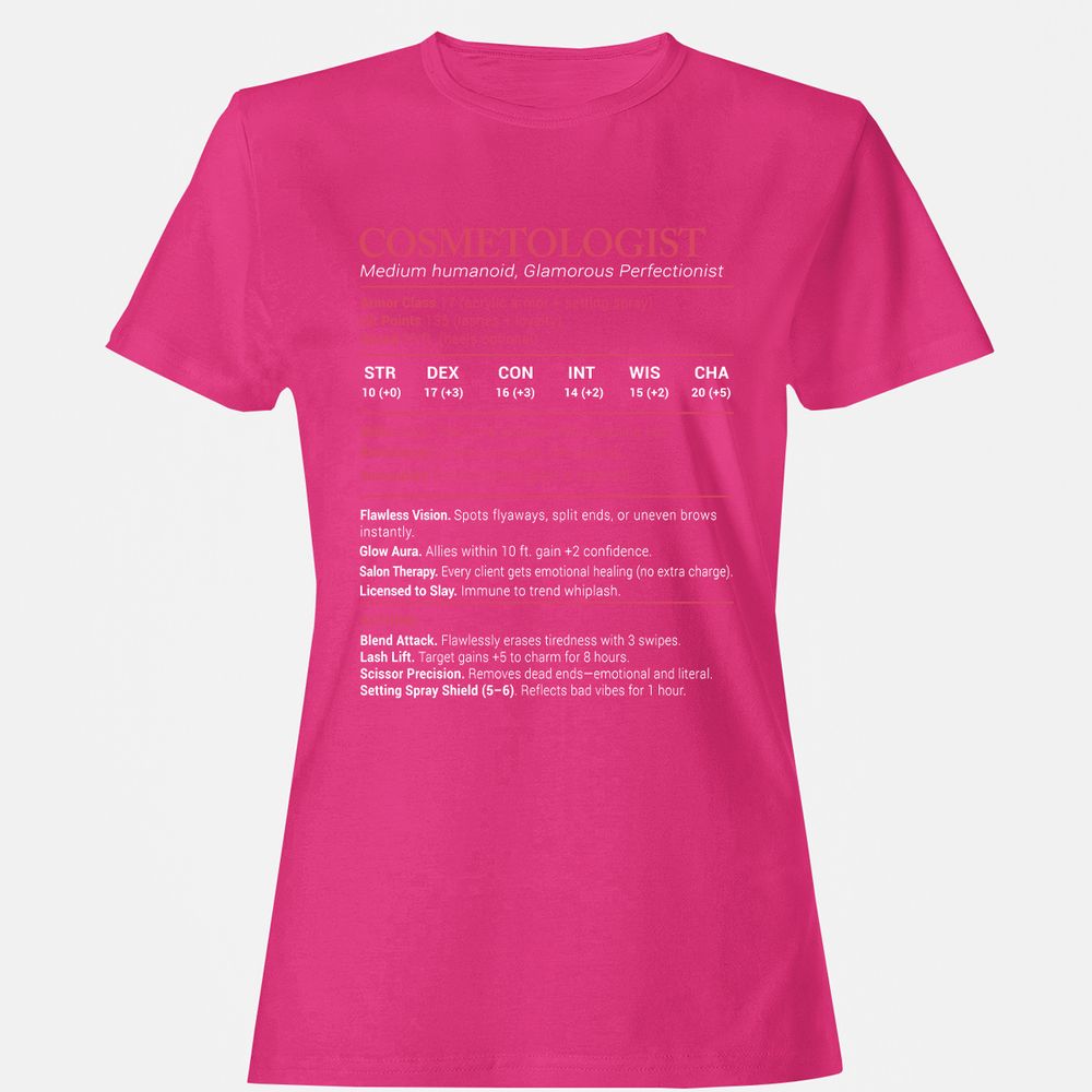 Cosmetologist Stats Women's T-Shirt - Heliconia - 6
