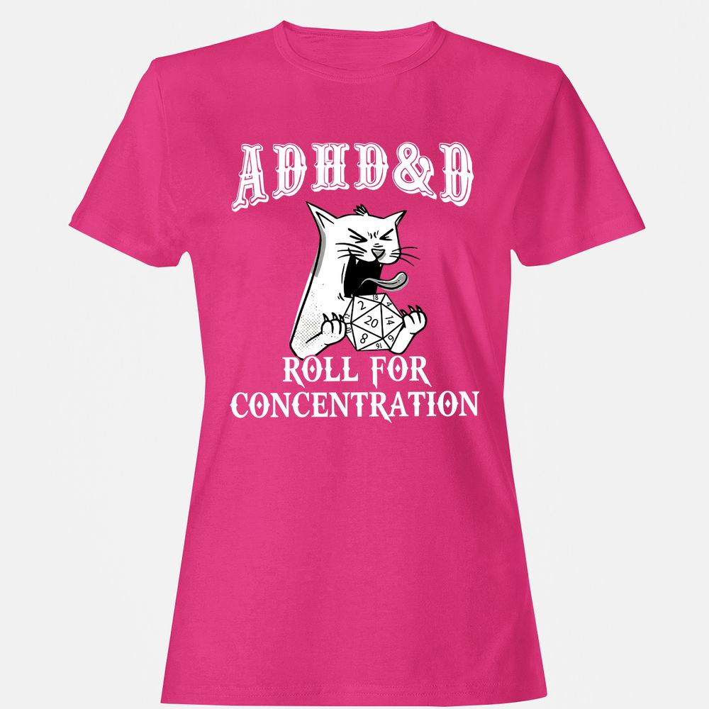 Cat ADHD&D Roll For Concentration Women's T-Shirt - Heliconia - 6