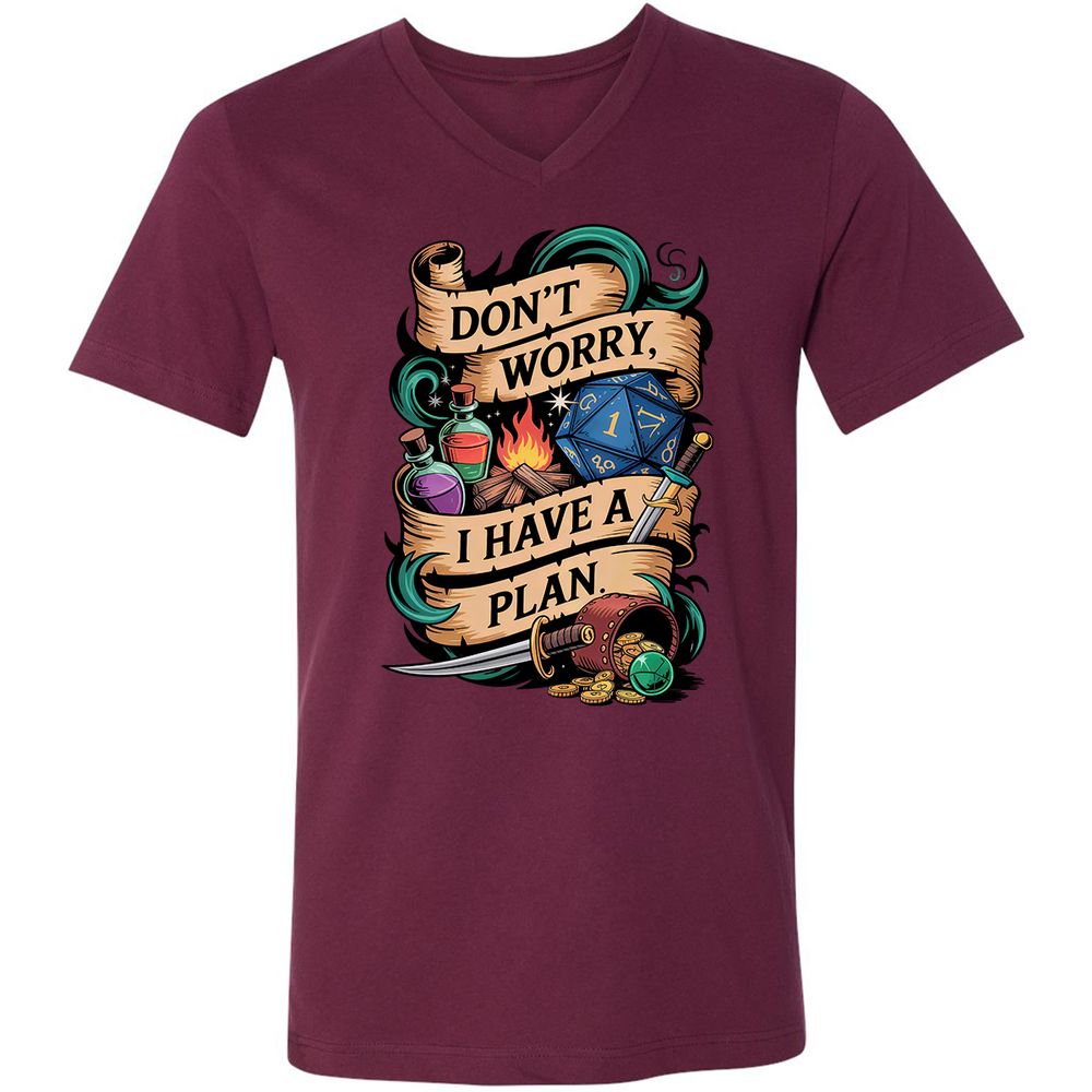 Don't Worry I Have A Plan Unisex V-Neck T-Shirt - Maroon - 6