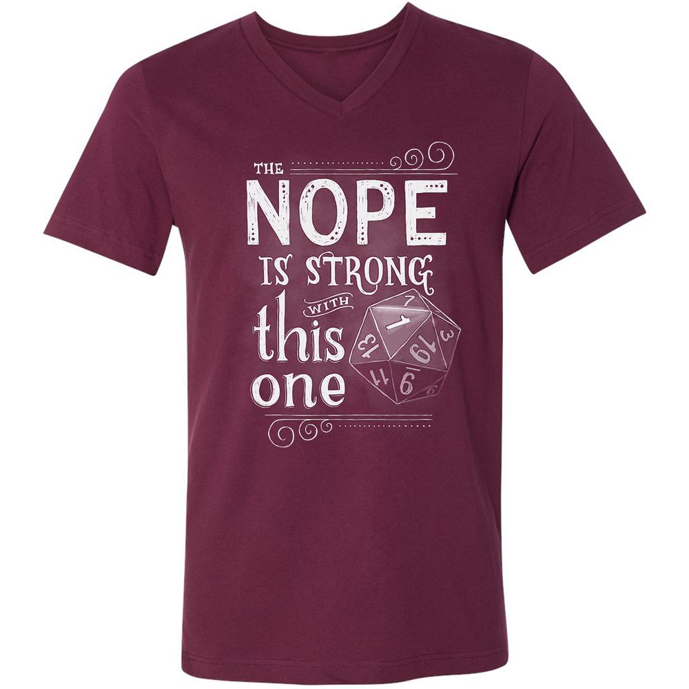 The NOPE is Strong with This One Unisex V-Neck T-Shirt - Maroon - 6