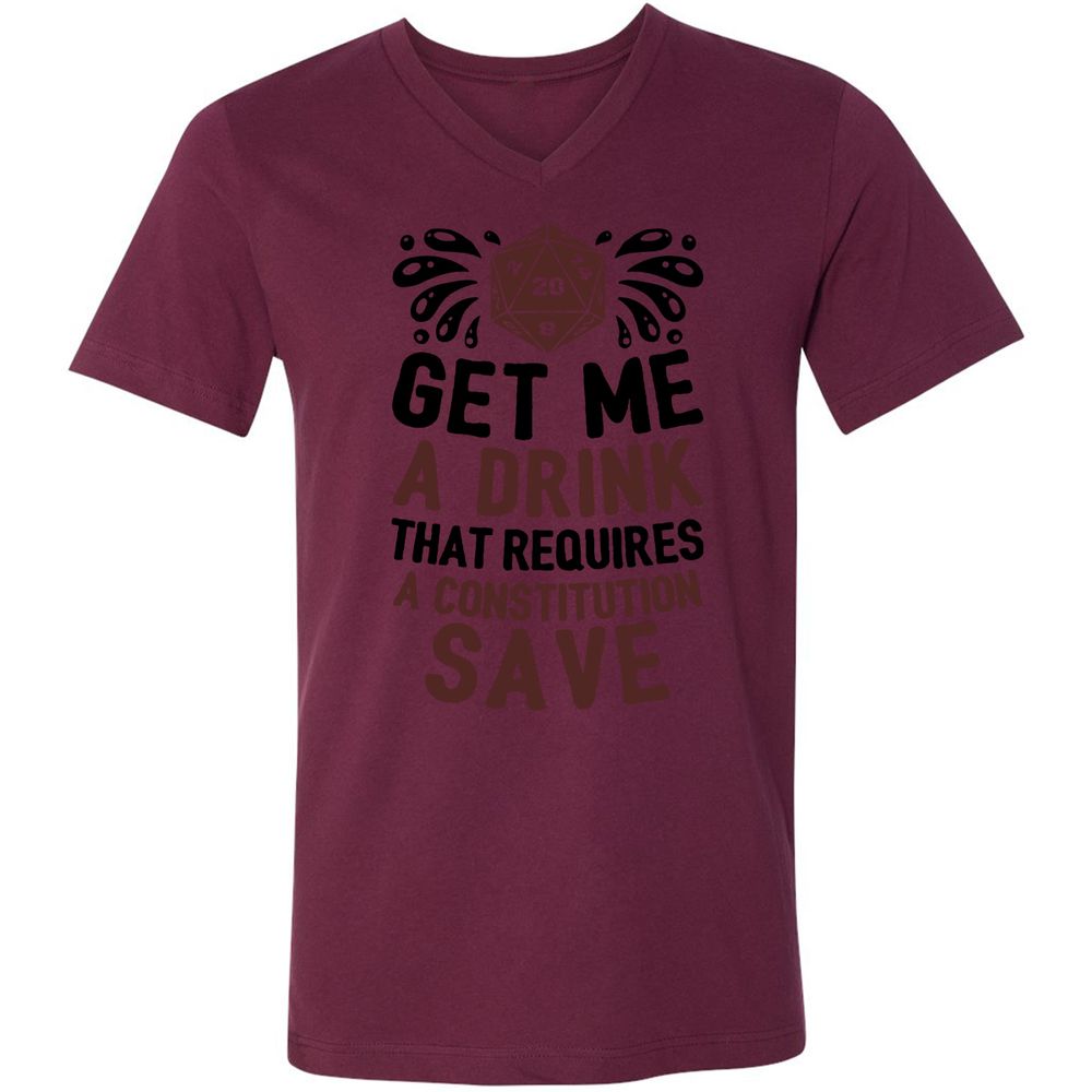 Get Me A Drink Unisex V-Neck T-Shirt - Maroon - 6