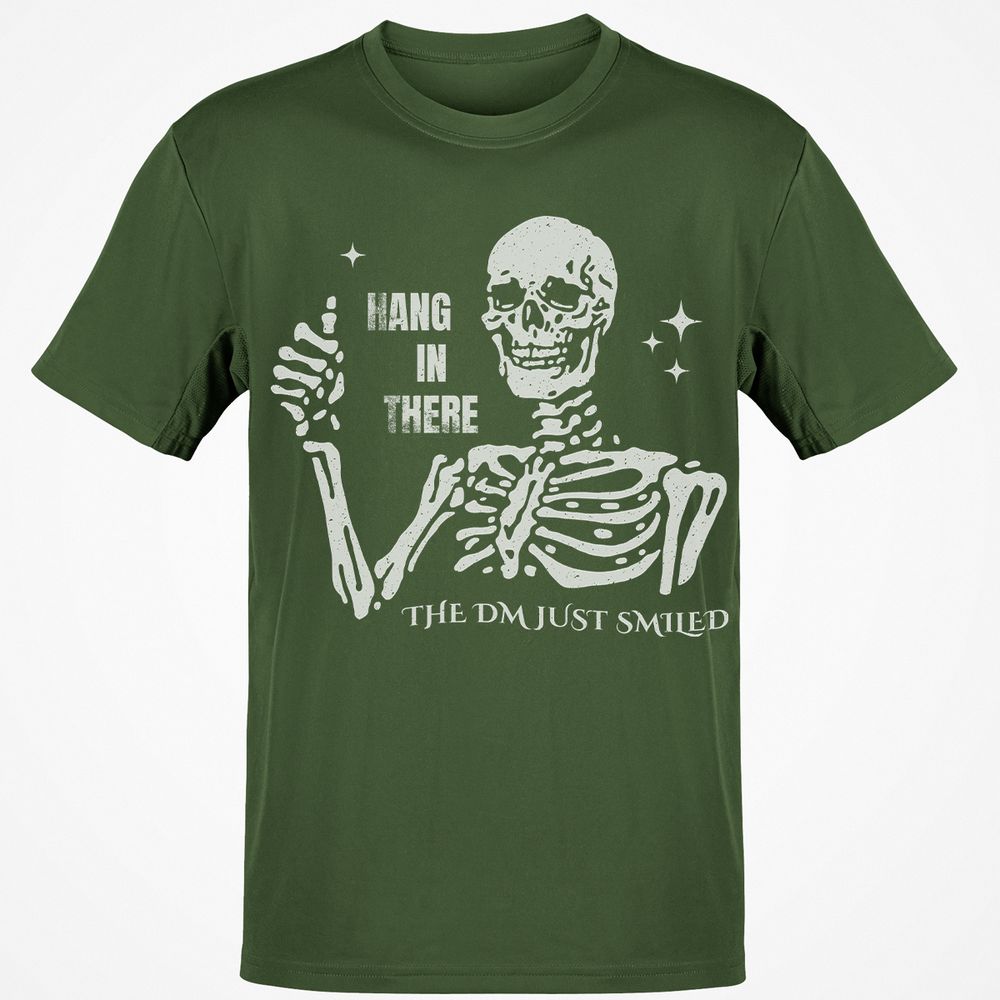 Hang In There – The DM Just Smiled Skeleton - Military Green - 6
