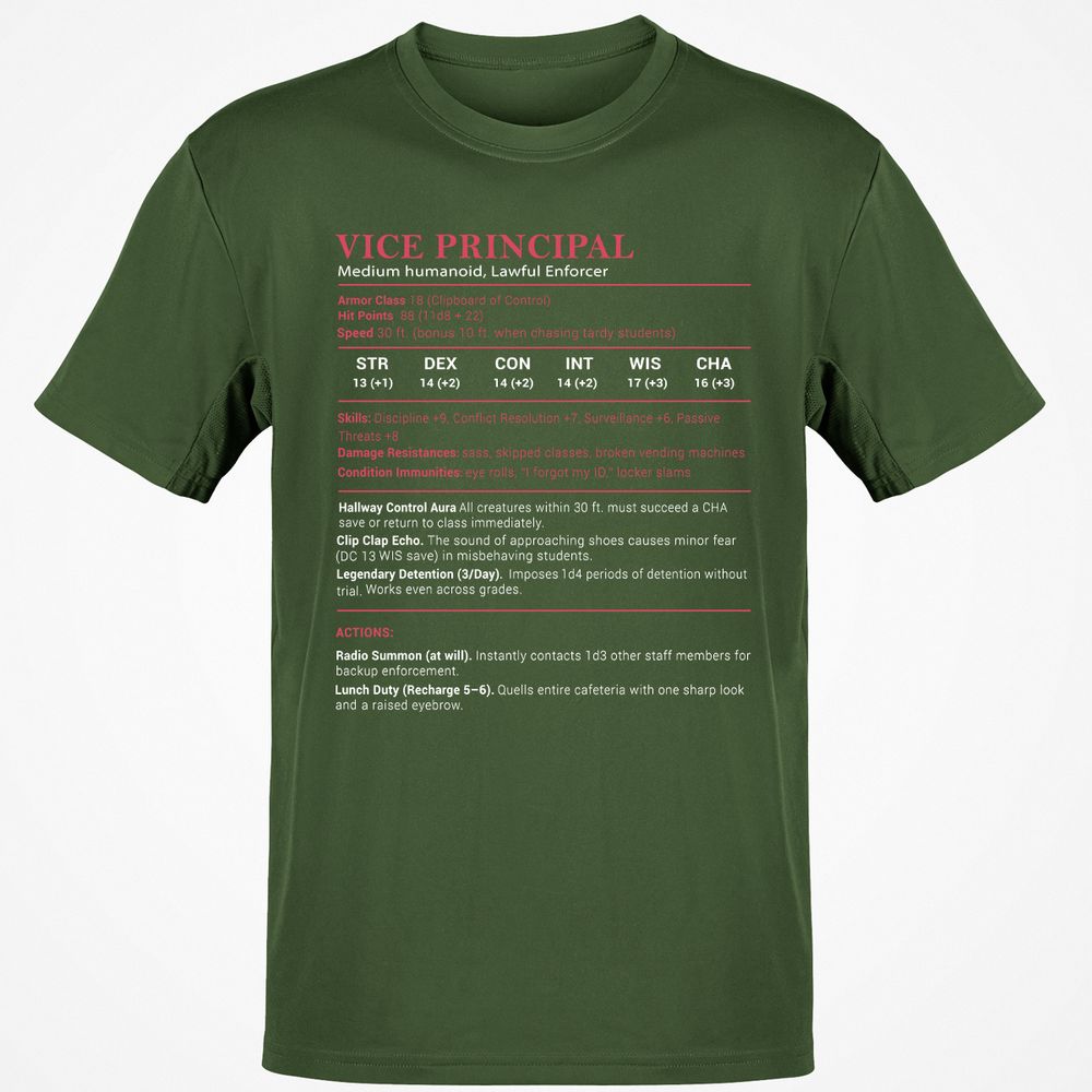 Vice Principal Stats Classic Unisex T-Shirt - Military Green - 6