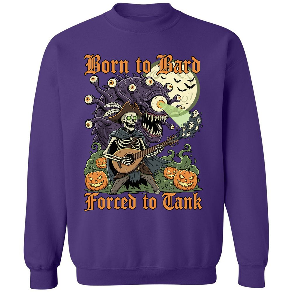 Born to Bard – Forced to Tank Classic Unisex Sweatshirt - Purple - 6