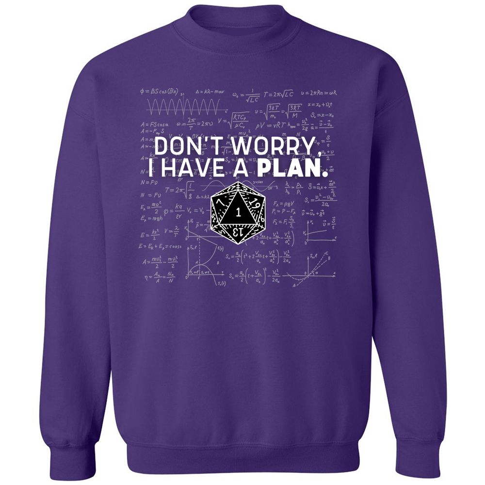 Don't Worry I Have A Plan Classic Unisex Sweatshirt - Purple - 6