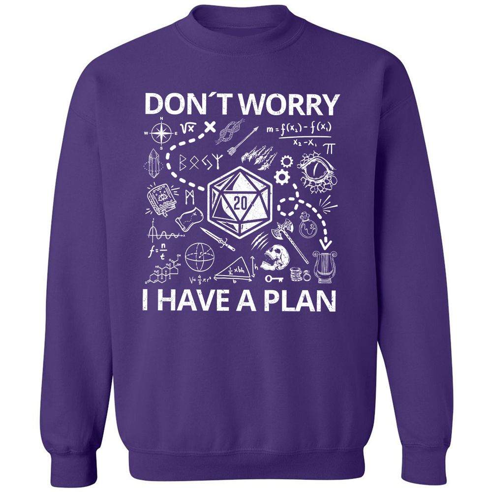 Don't Worry I Have A Plan Classic Unisex Sweatshirt - Purple - 6