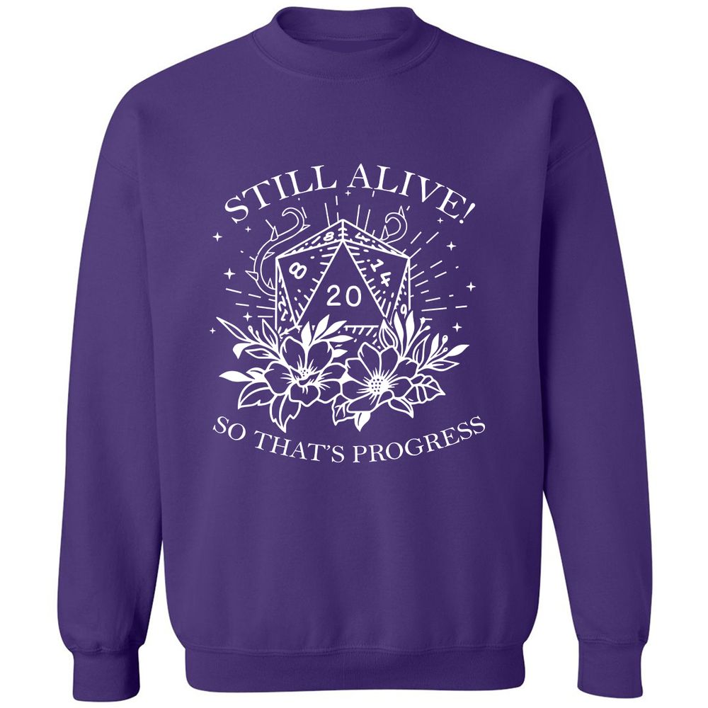 2710 Still Alive! So That’s Progress Classic Unisex Sweatshirt - Purple - 6