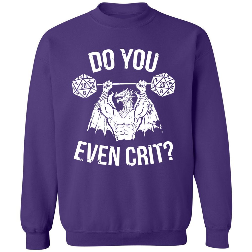 Do You Even Crit Classic Unisex Sweatshirt - Purple - 6