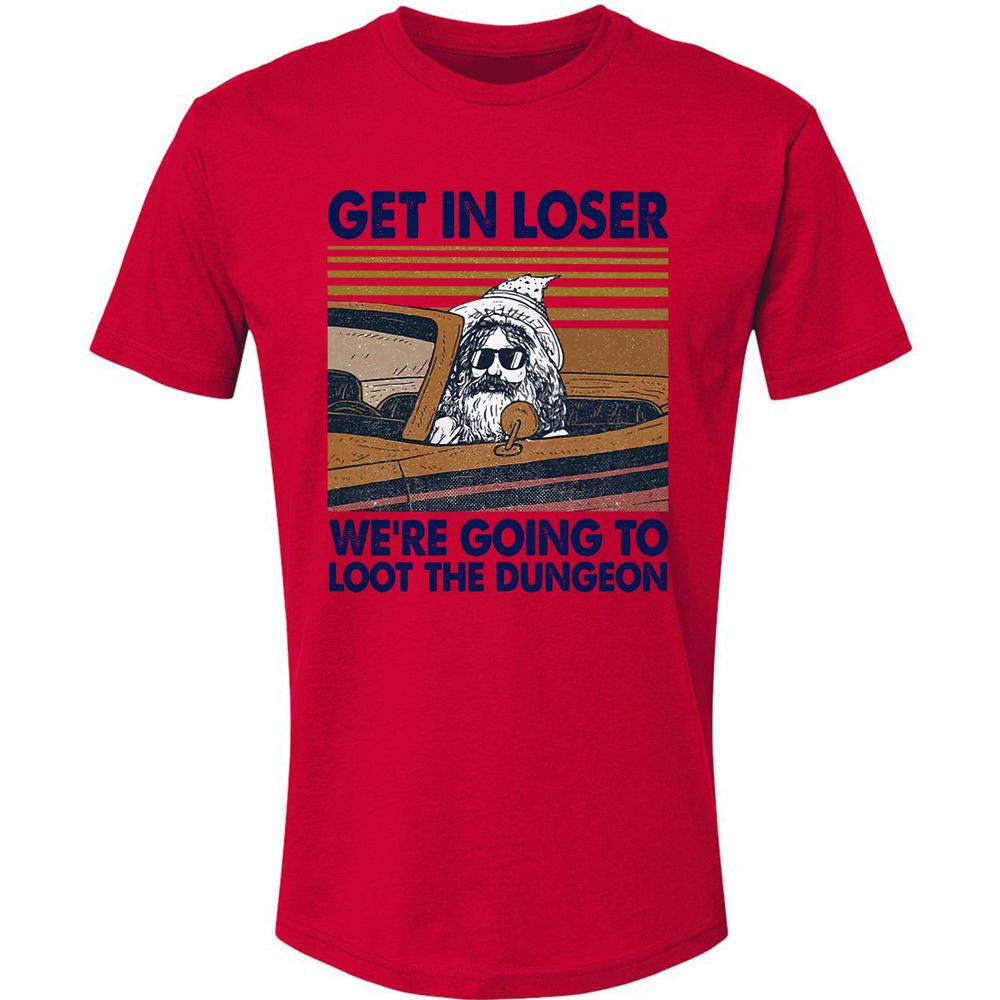 We're Going To Loot The Dragon Premium Unisex T-Shirt - Red - 6