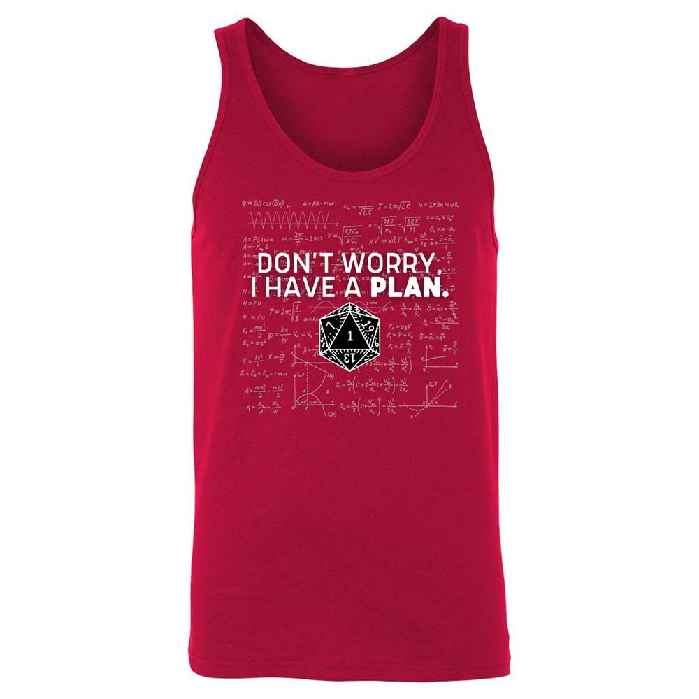 Dont Worry I Have A Plan Unisex Jersey Tank - Red - 6