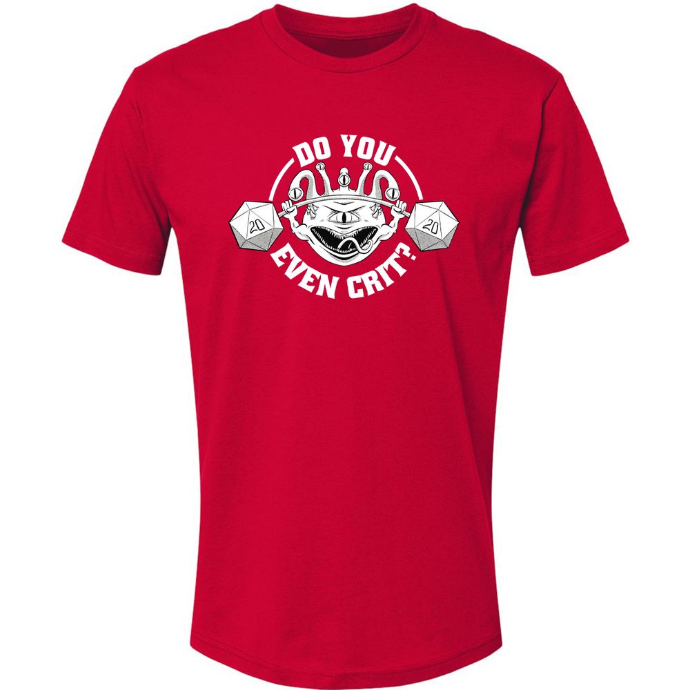 Do You Even Crit Premium Unisex T-Shirt - Red - 6