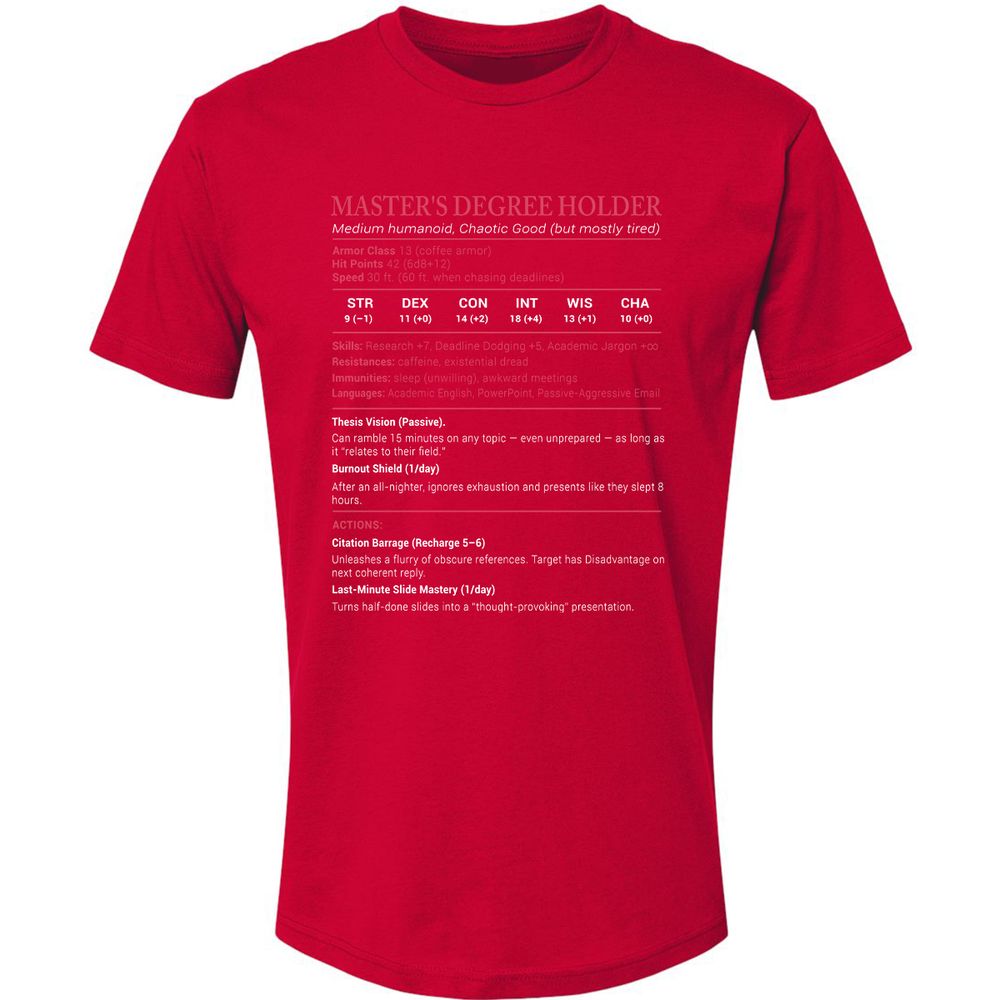 Master Degree's Holder Stats Premium Unisex T-Shirt - Red - 6