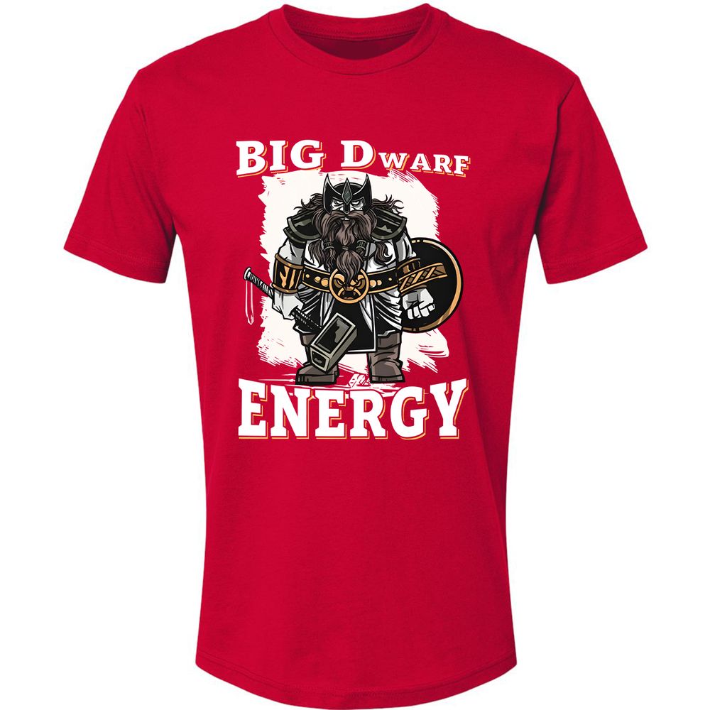 Big Dwarf Energy Premium Unisex T-Shirt - Red - 6