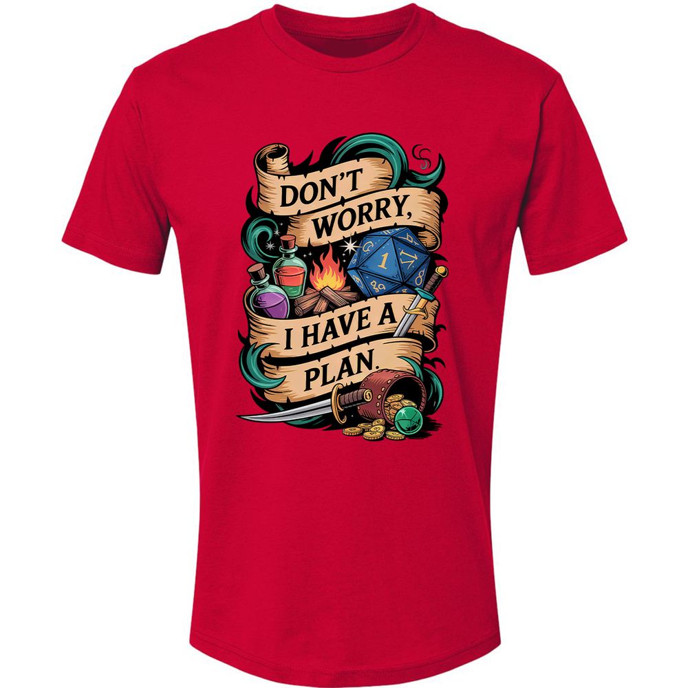 Don't Worry I Have A Plan Premium Unisex T-Shirt - Red - 6