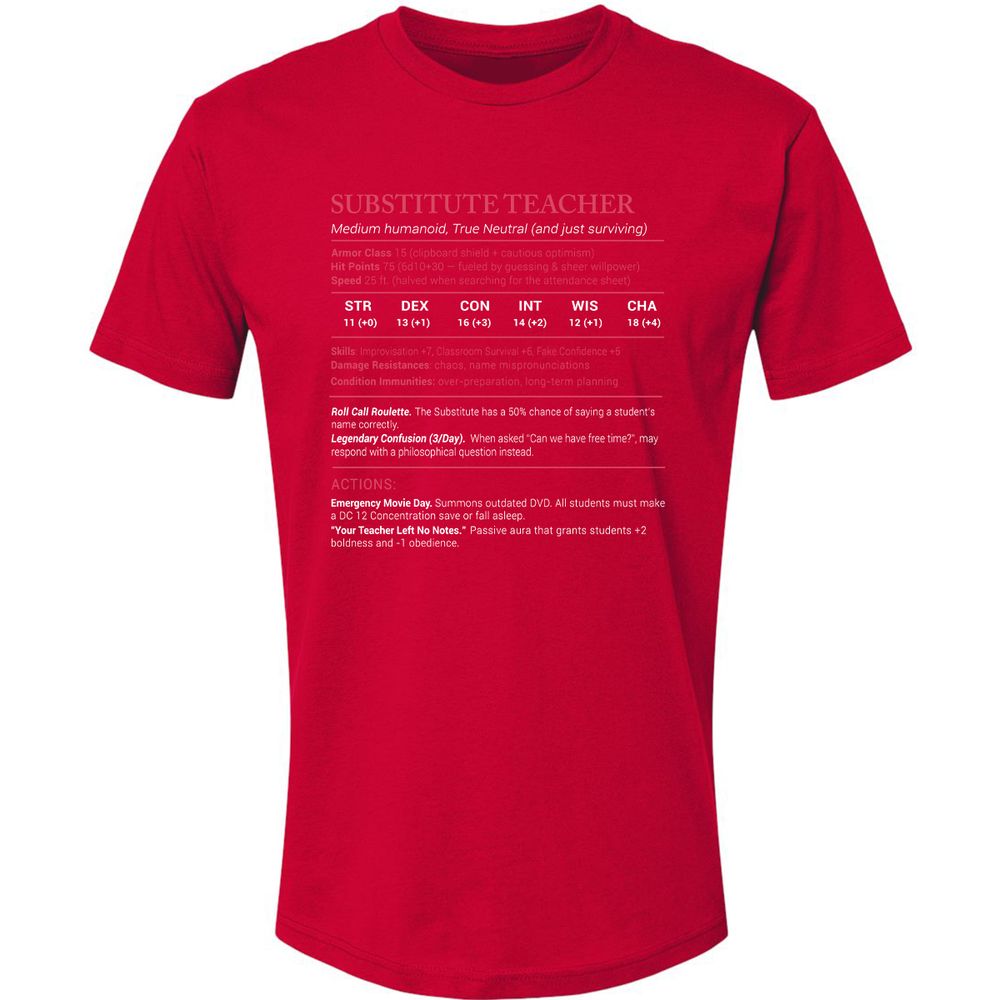 Substitute Teacher Stats Premium Unisex T-Shirt - Red - 6