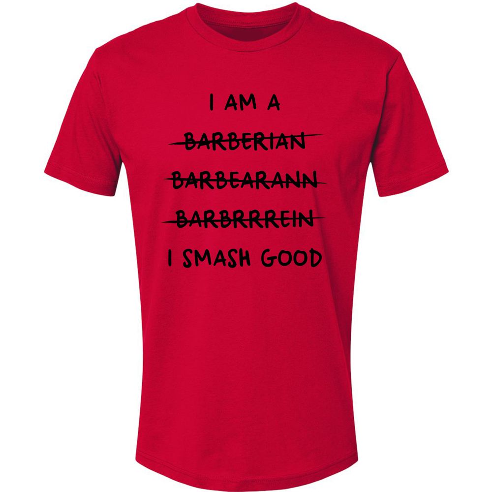 I Am A Barbarian Premium Unisex T-Shirt - Red - 6