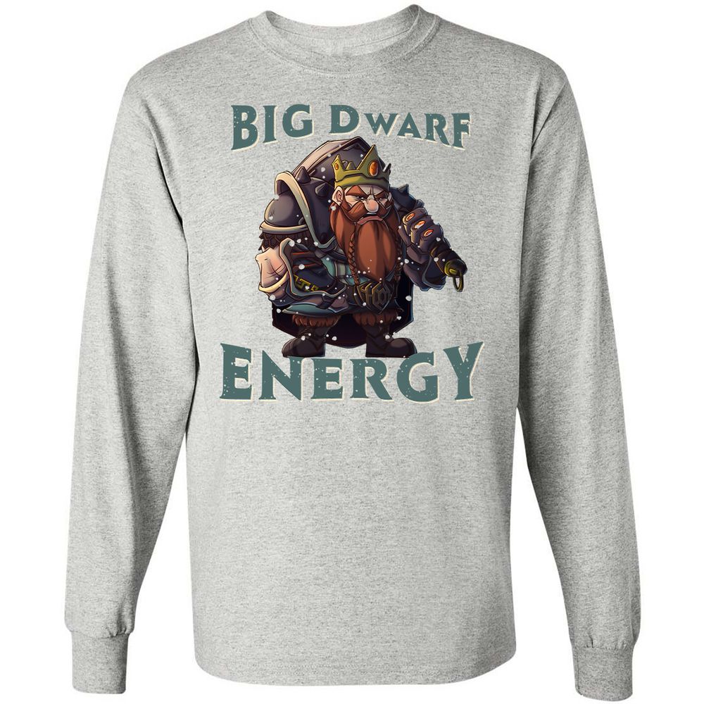 Big Dwarf Energy Long Sleeve T-Shirt - Ash - 7