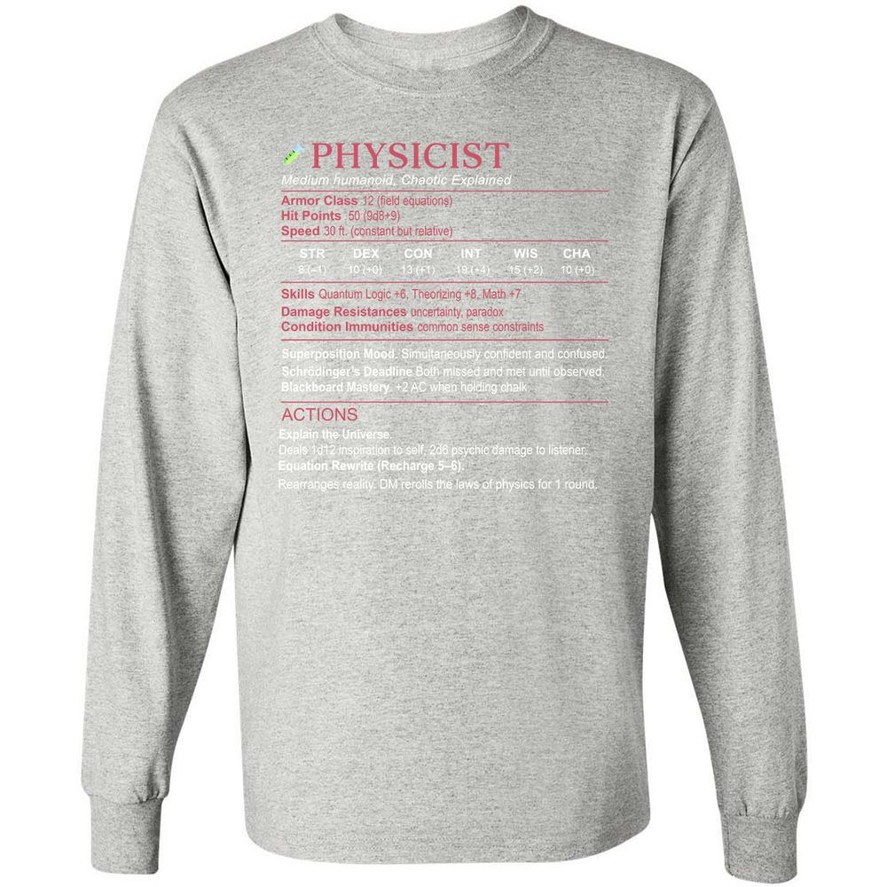 Physicist Stats Long Sleeve T-Shirt - Ash - 7