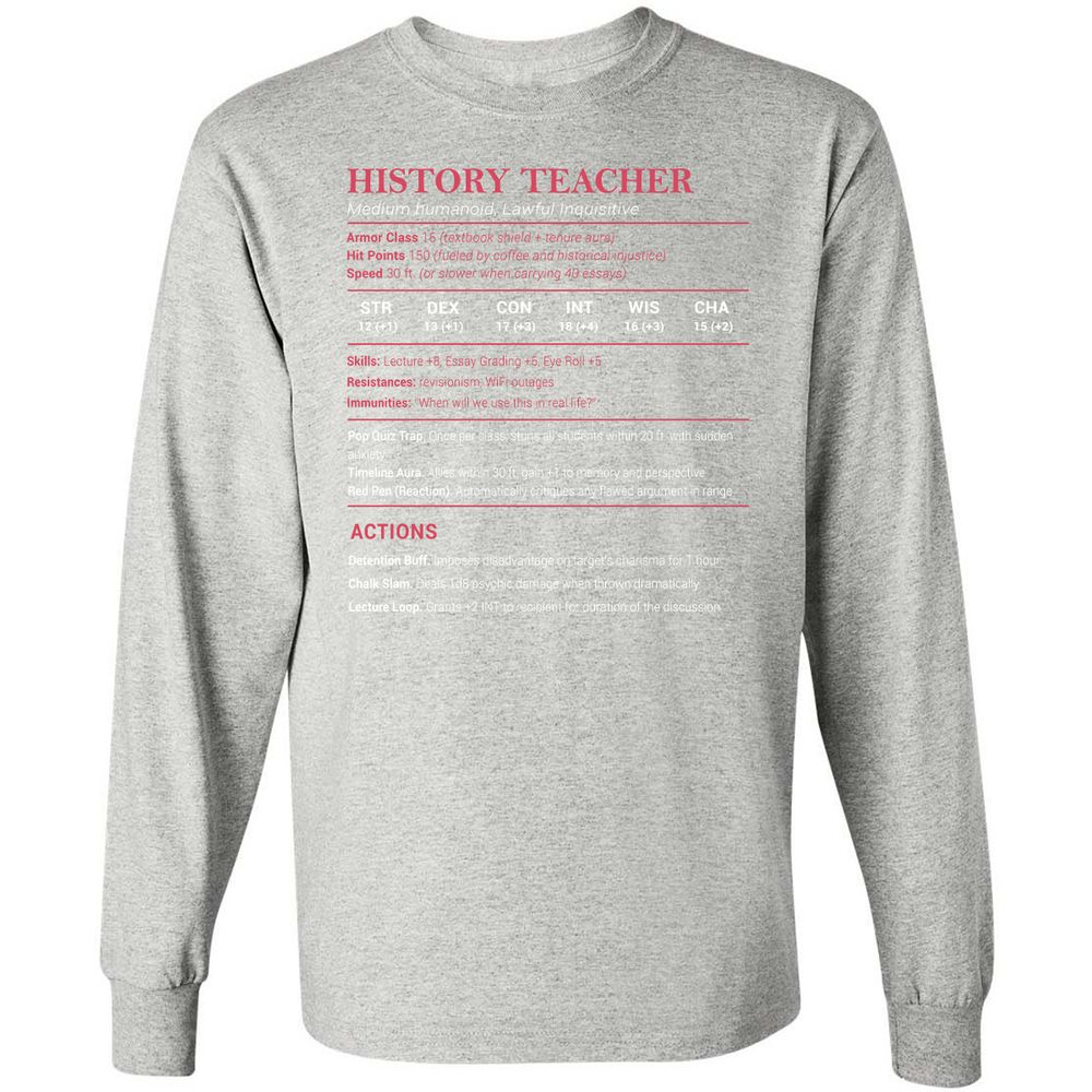 History Teacher Long Sleeve T-Shirt - Ash - 7