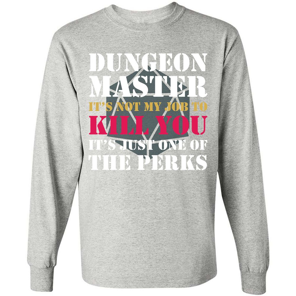 DUNGEON MASTER NOT MY JOB Long Sleeve T-Shirt - Ash - 7