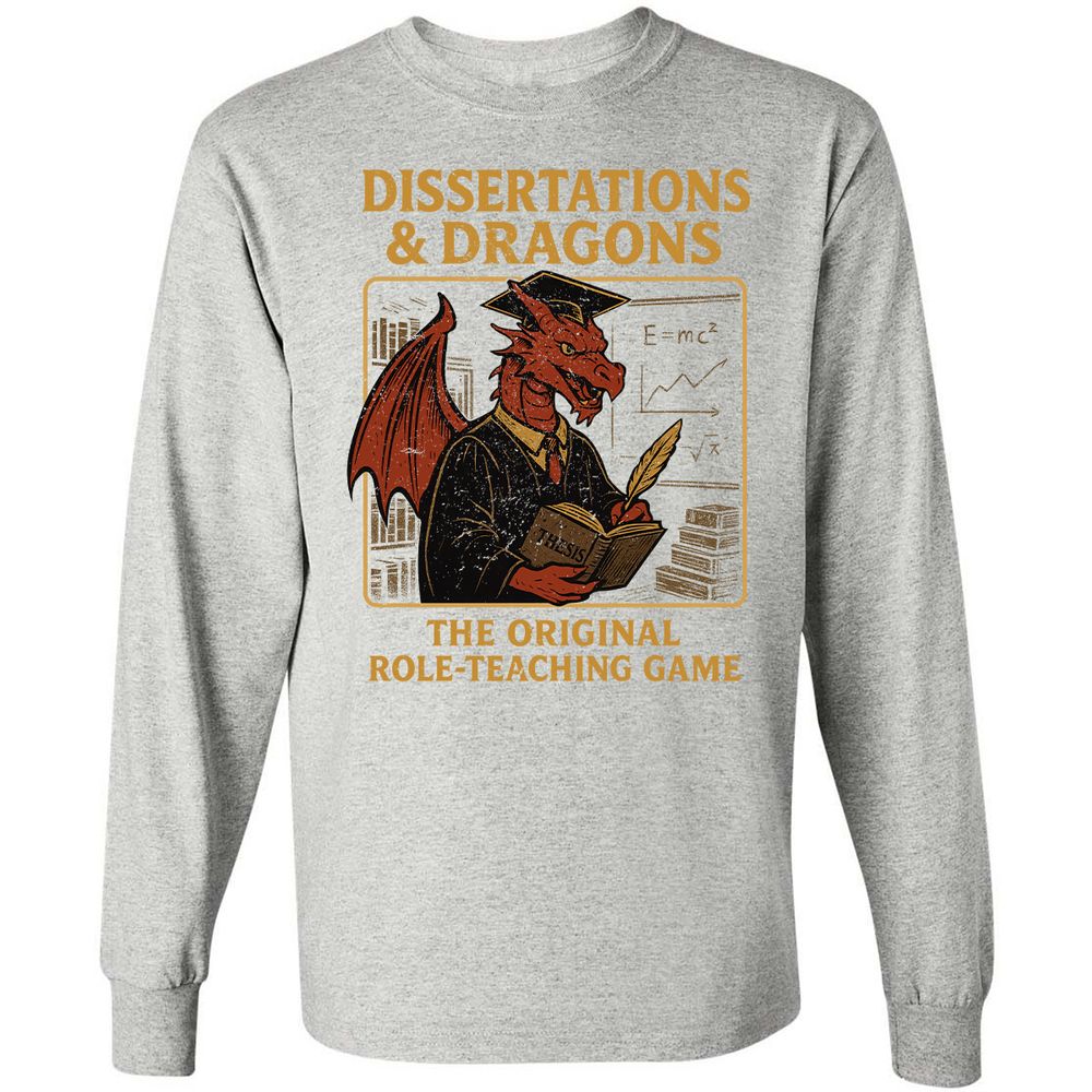 Disserations & Dragons Long Sleeve T-Shirt - Ash - 7