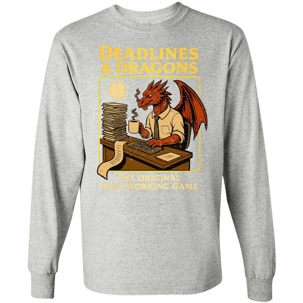 Deadlines & Dragons (Office Staff) Long Sleeve T-Shirt - Ash - 7