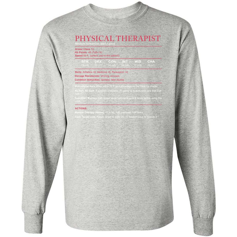 Physical Therapist Stats Long Sleeve T-Shirt - Ash - 7