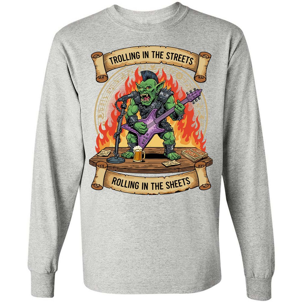 Trolling in the Streets Long Sleeve T-Shirt - Ash - 7