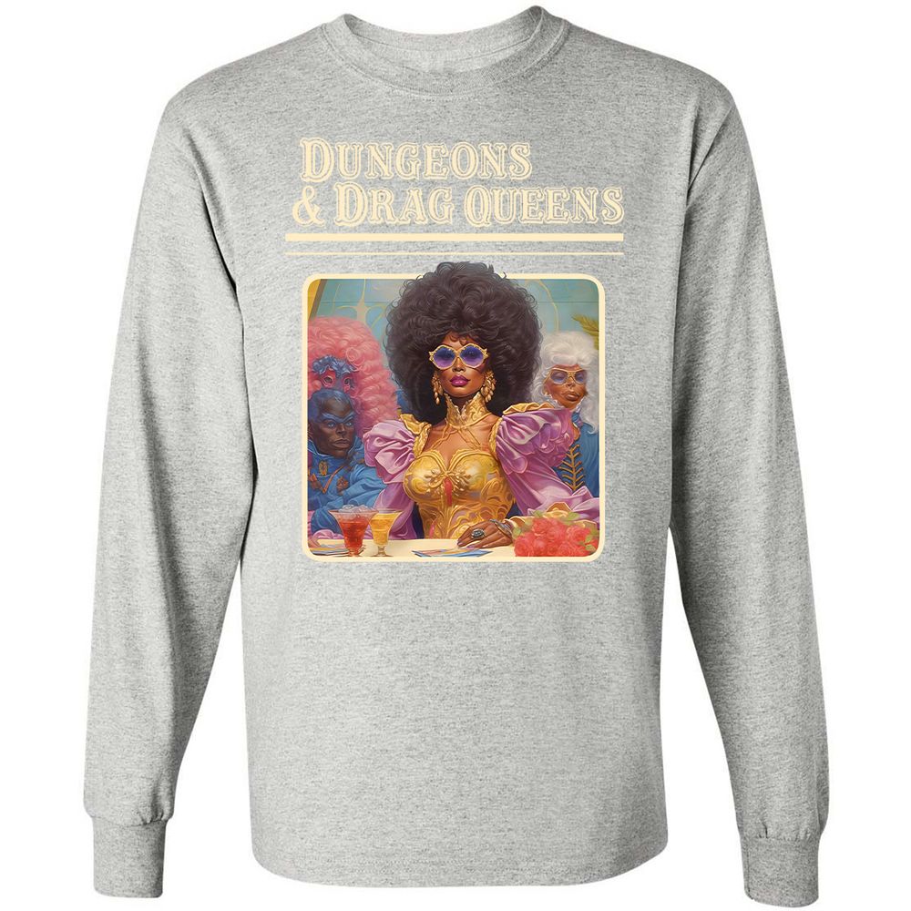 Dungeons & Drag Queens Long Sleeve T-Shirt - Ash - 7