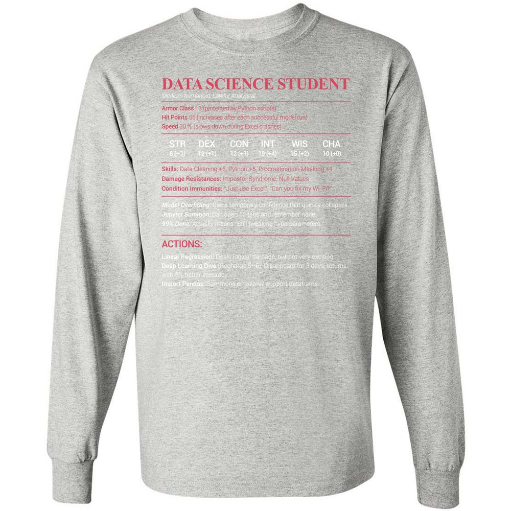 Data Science Student Long Sleeve T-Shirt - Ash - 7