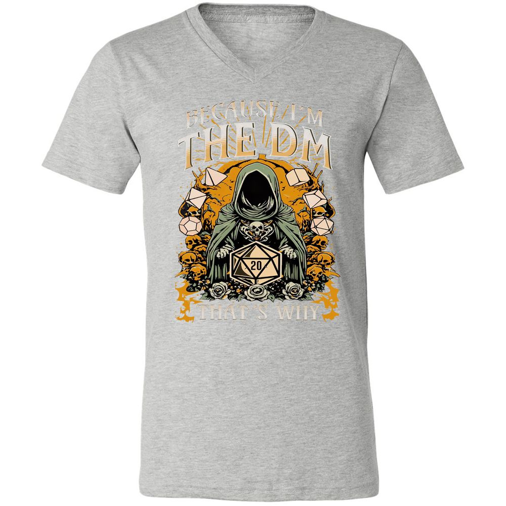 Because I'm DM That's Why Unisex V-Neck T-Shirt - Athletic Heather - 7