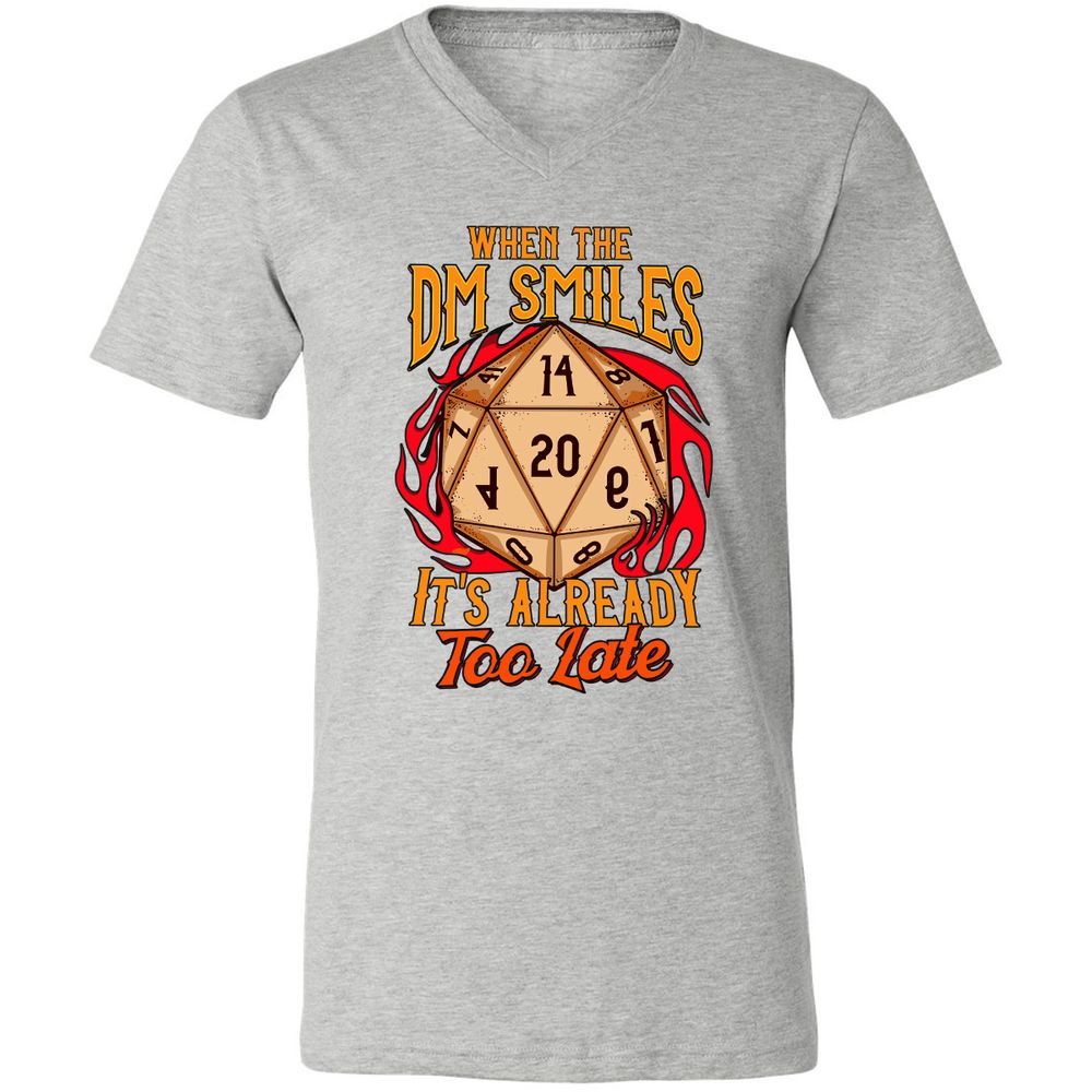 When the DM Smiles It's Already Too Late Unisex V-Neck T-Shirt - Athletic Heather - 7