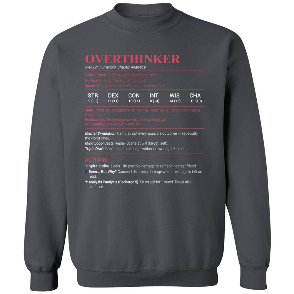 Overthinker Stats Classic Unisex Sweatshirt - Charcoal - 7